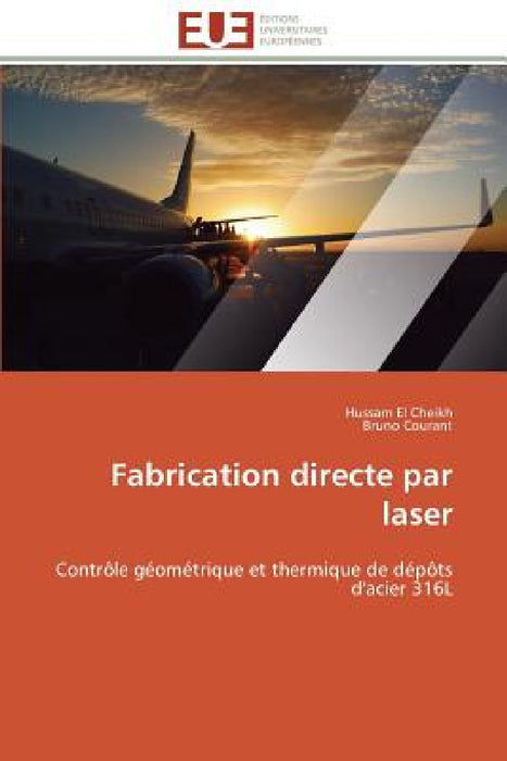 Fabrication directe par laser by Collectif