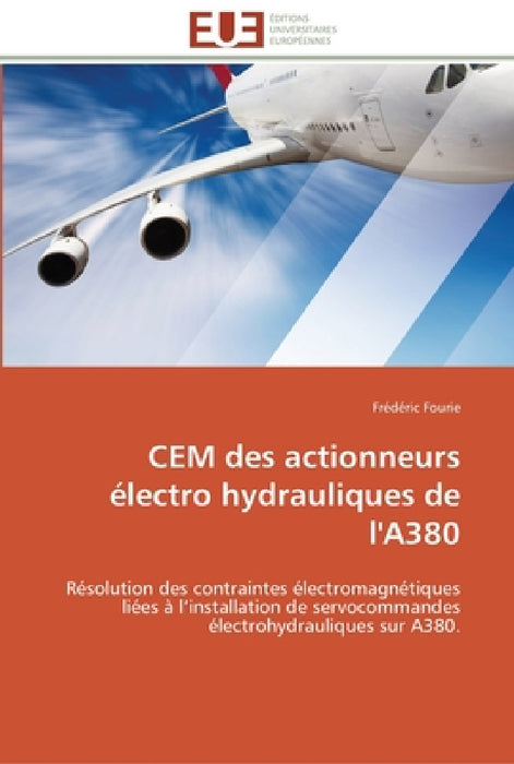 Cem des actionneurs électro hydrauliques de l'a380 by Fourie-F
