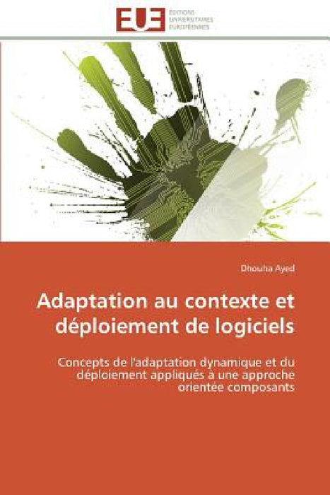 Adaptation Au Contexte Et Déploiement de Logiciels by Ayed-D