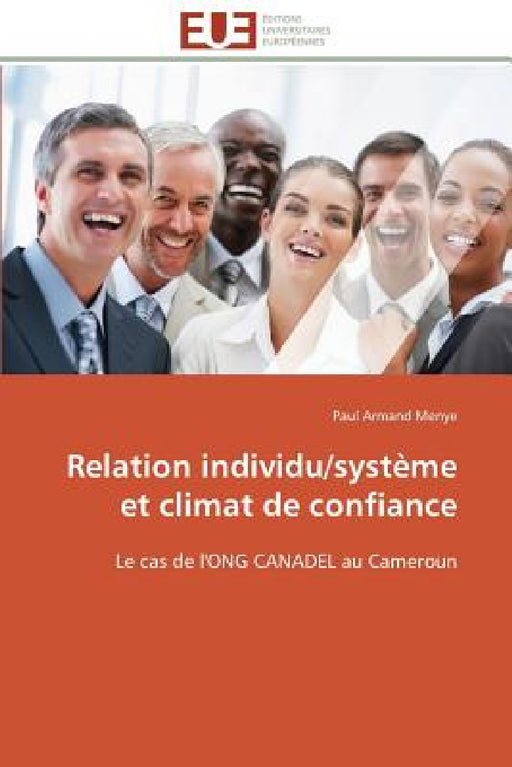 Relation individu/système et climat de confiance by Menye-P