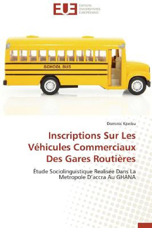 Inscriptions Sur Les Véhicules Commerciaux Des Gares Routières by Kpeiku-D