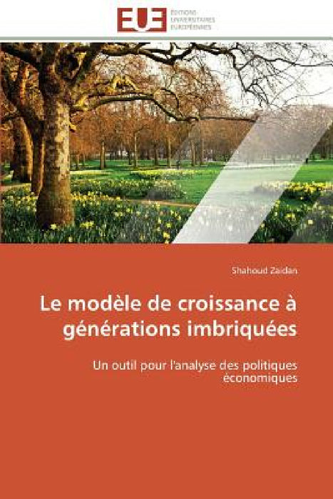 Le Modèle de Croissance À Générations Imbriquées by Zaidan-S