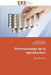 Pharmacologie de la Reproduction by Collectif