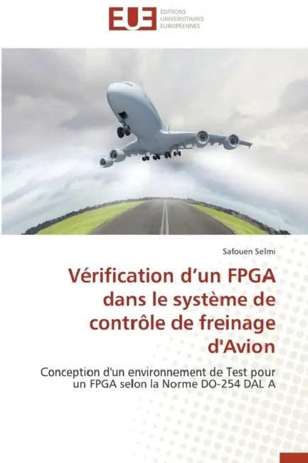 Vérification D Un FPGA Dans Le Système de Contrôle de Freinage d'Avion by Selmi-S