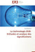 La Technologie Dvb-H: Etudes Et Analyse Des Signalisations by Mansare-G
