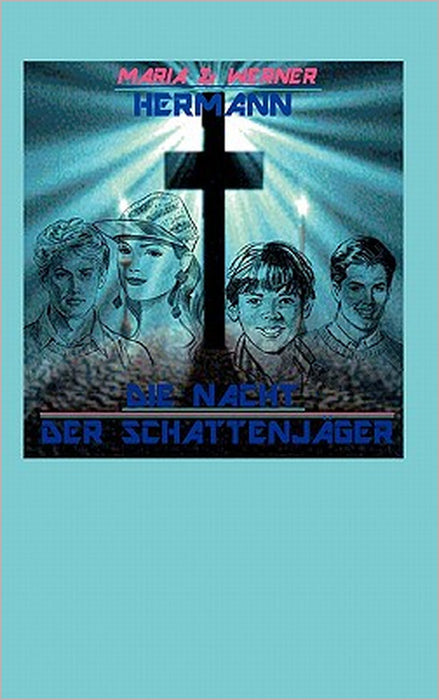 Die Nacht der Schattenjäger: Mystery by Maria Hermann, Werner Hermann
