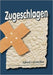 Zugeschlagen by Alfred Lobmueller