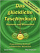 Das glückliche Taschenbuch - Wünschen und Hypnose: Programmiere Dich auf erfolgreiches Wünschen by Butzbach, Mike