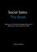 Win. Grow. Social Sales.: Leverage the Power of Collaboration, Social Networks and CRM to Hunt and Farm new Business. by Andreas Uthmann