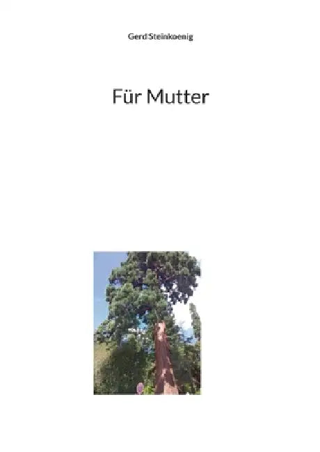 Für Mutter by Gerd Steinkoenig