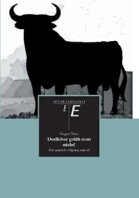 Dorfkoter Grusst Man Nicht! by Eugen Peine