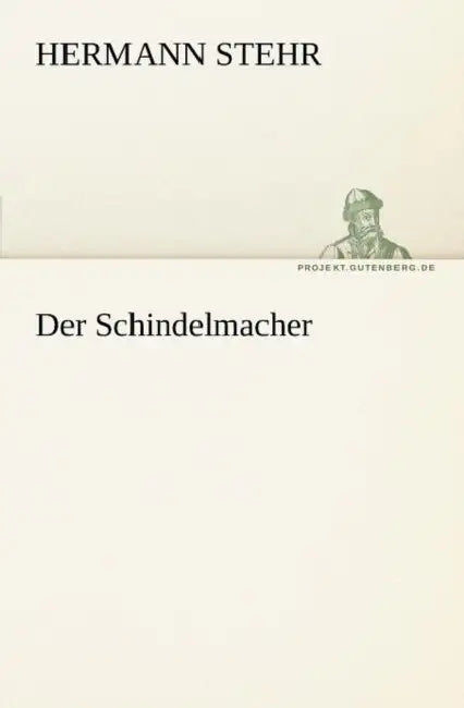 Der Schindelmacher by Hermann Stehr