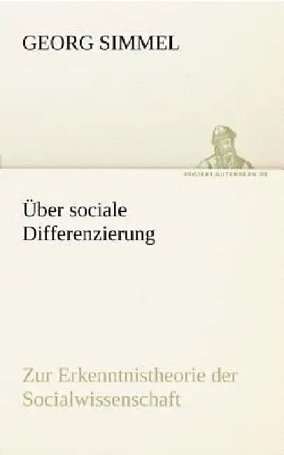 Uber Sociale Differenzierung by Georg Simmel