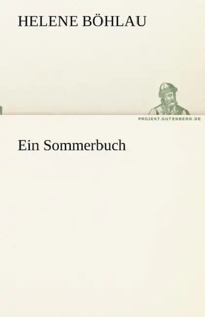 Ein Sommerbuch by Helene B. Hlau, Helene Bohlau