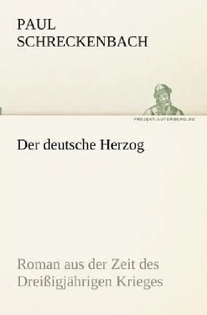 Der deutsche Herzog by Paul Schreckenbach