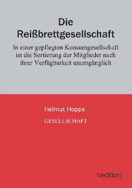 Die Reissbrettgesellschaft by Helmut Hoppe