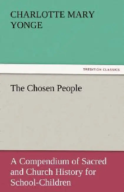 The Chosen People by Charlotte Mary Yonge