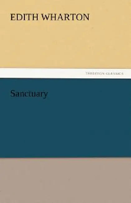 Sanctuary by Edith Wharton
