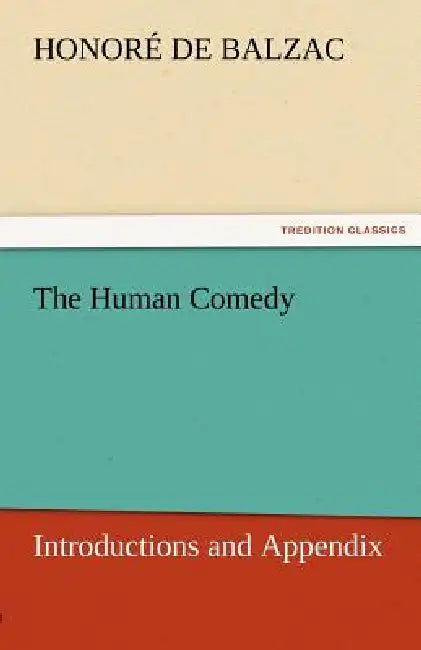 The Human Comedy by Honore De Balzac