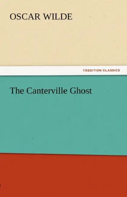 The Canterville Ghost by Oscar Wilde
