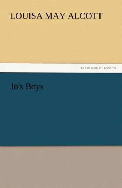 Jo's Boys by Louisa May Alcott