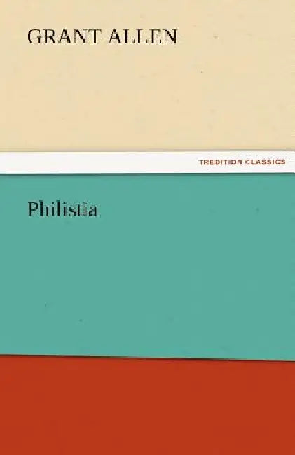 Philistia by Grant Allen