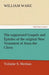 The Suppressed Gospels and Epistles of the Original New Testament of Jesus the Christ, Volume 9, Hermas by William Wake