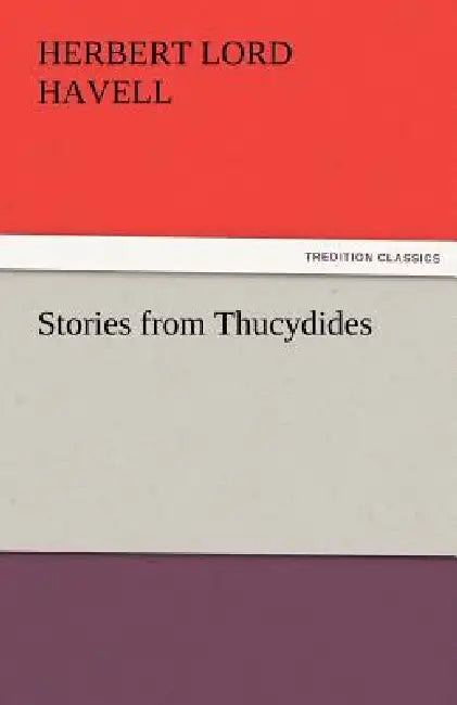 Stories from Thucydides by H. L. Havell