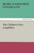 The Children's Own Longfellow by Henry Wadsworth Longfellow