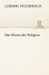 Das Wesen Der Religion by Ludwig Feuerbach