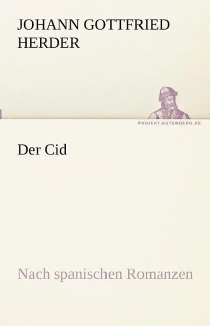 Der Cid by Johann Gottfried Herder