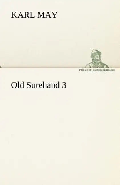 Old Surehand 3 by Karl May
