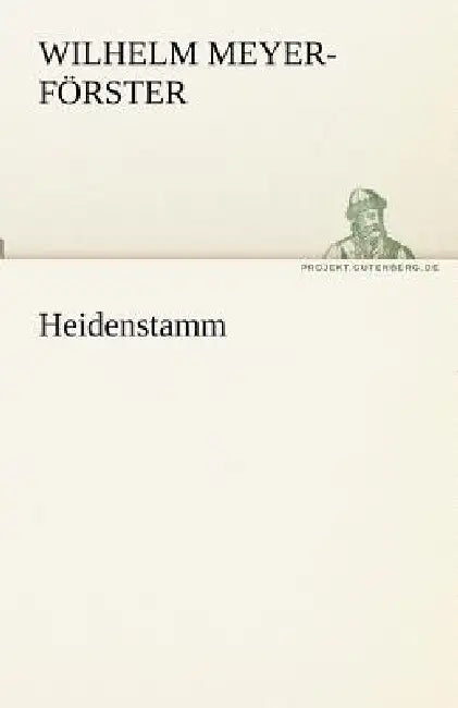 Heidenstamm by Wilhelm Meyer-Forster