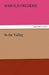 In the Valley by Harold Frederic