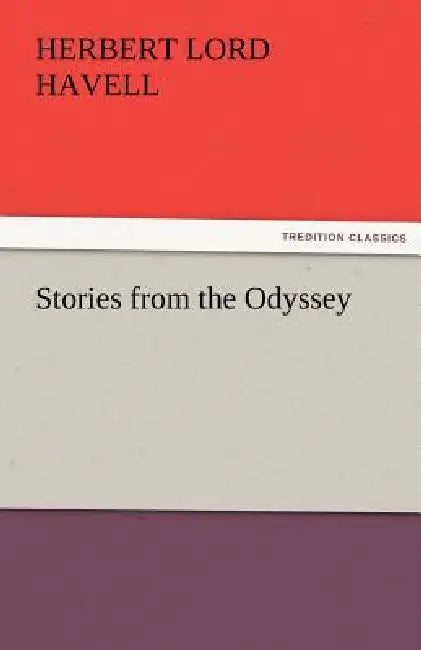 Stories from the Odyssey by H. L. Havell