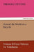 Around the World on a Bicycle - Volume II from Teheran to Yokohama by Thomas Stevens