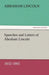 Speeches and Letters of Abraham Lincoln, 1832-1865 by Abraham Lincoln