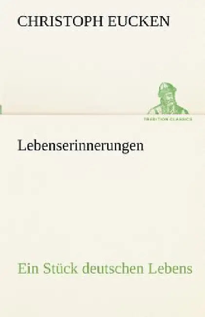 Lebenserinnerungen by Christoph Eucken