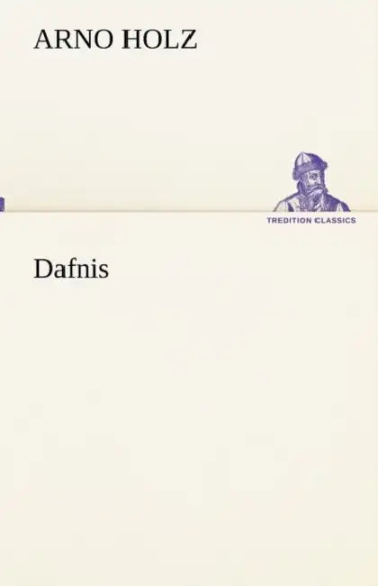 Dafnis by Arno Holz