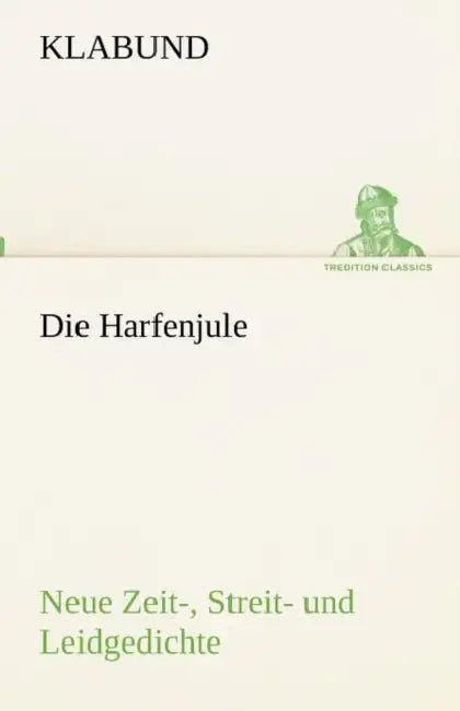 Die Harfenjule by Klabund