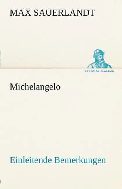 Michelangelo by Max Sauerlandt