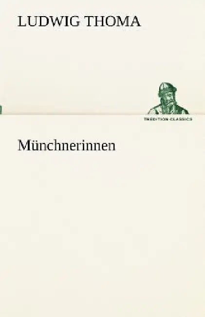 Munchnerinnen by Ludwig Thoma