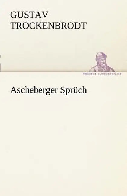 Ascheberger Spruch by Gustav Trockenbrodt