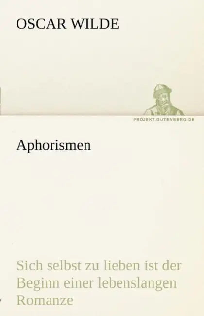 Aphorismen by Oscar Wilde