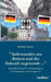 "Auferstanden aus Ruinen und der Zukunft zugewandt ...": Deutsch-deutsche Erinnerungen, Erfahrungen und Ereignisse by Michael Ramm