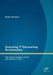 Governing IT Outsourcing Relationships: The roles of contract, control, and relational norms by Daniel Kuhlmann