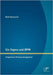 Six Sigma und BPM: Integriertes Prozessmanagement by Gassmann, René