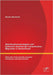 Akkulturationsstrategien und kulturelle Identität der tschechischen Migranten in Deutschland: Kulturelle Unterschiede zwischen Tschechien und Deutschl by Meinhardt, Monika