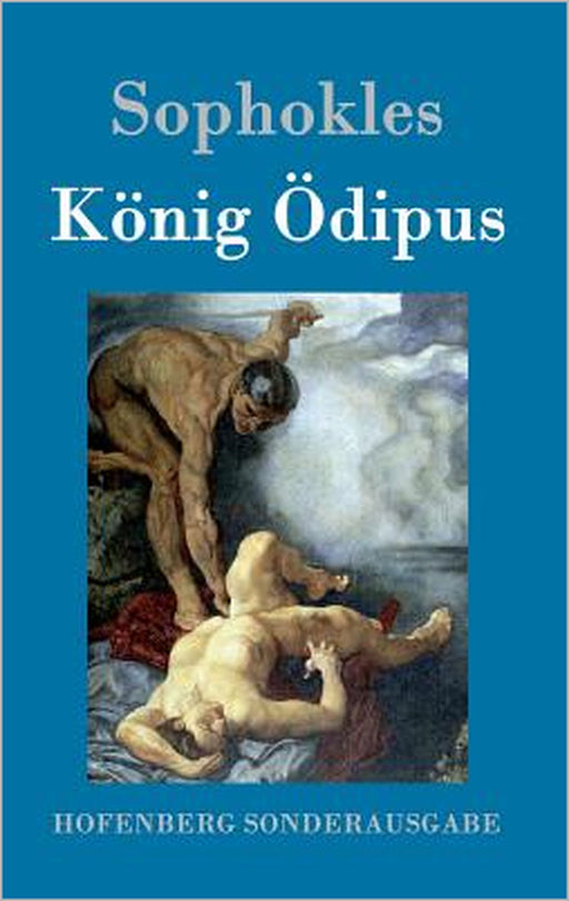 König Ödipus by Sophokles