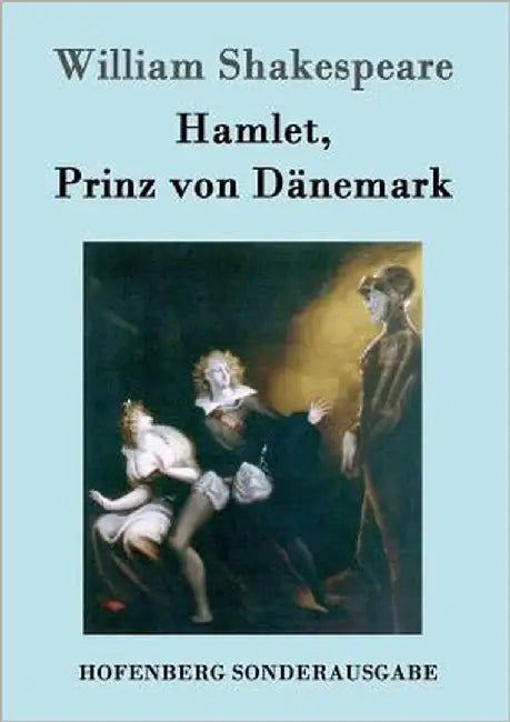 Hamlet, Prinz von Dänemark by William Shakespeare